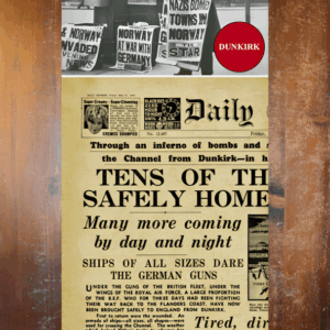 The Dunkirk Evacuation: 1940 Newspaper Replica